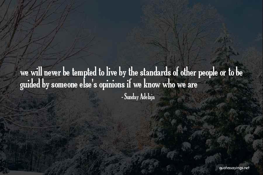 Other People Opinions Quotes By Sunday Adelaja Other People Opinions Quotes By Sunday Adelaja