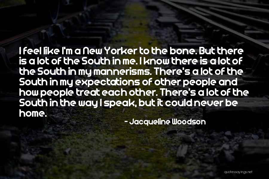 Other People S Expectations Quotes By Jacqueline Woodson Other People S Expectations Quotes By Jacqueline Woodson