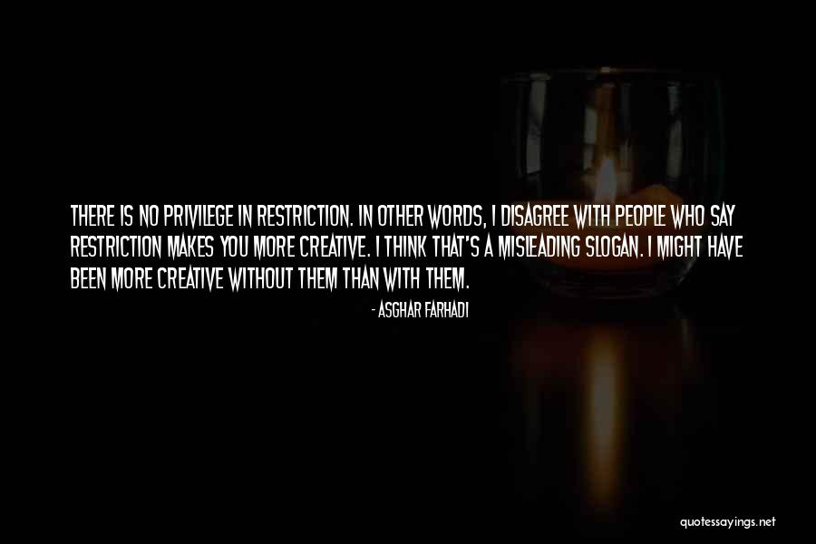 Other People S Words Quotes By Asghar Farhadi Other People S Words Quotes By Asghar Farhadi