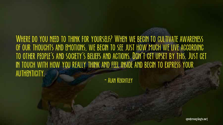 Other People's Actions Quotes By Alan Keightley