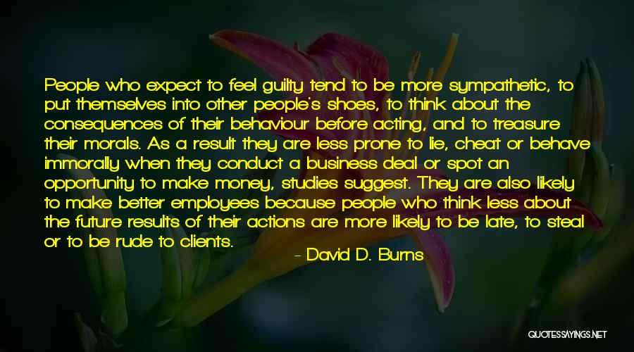 Other People's Actions Quotes By David D. Burns