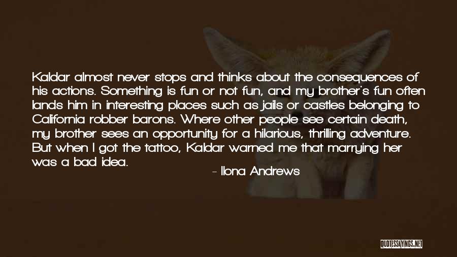 Other People's Actions Quotes By Ilona Andrews