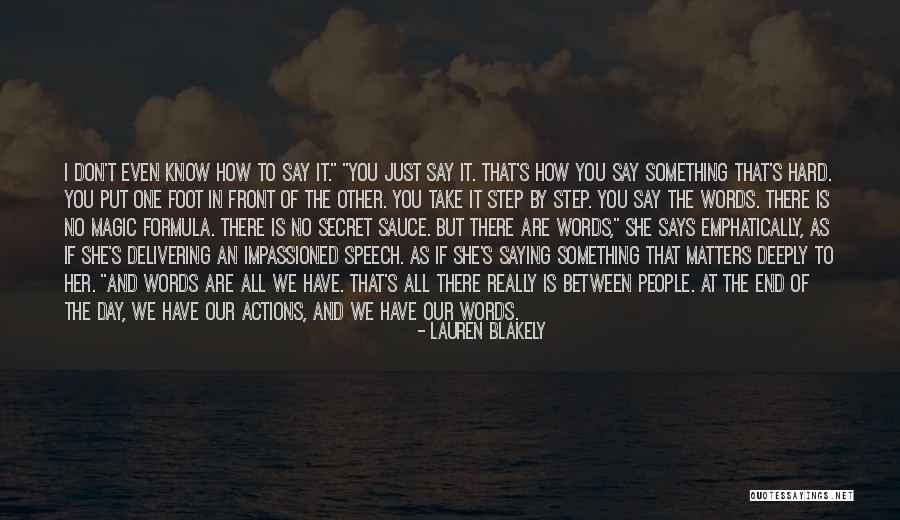 Other People's Actions Quotes By Lauren Blakely