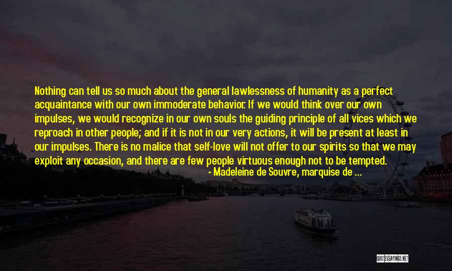 Other People's Actions Quotes By Madeleine De Souvre, Marquise De ...