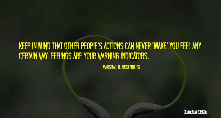 Other People's Actions Quotes By Marshall B. Rosenberg