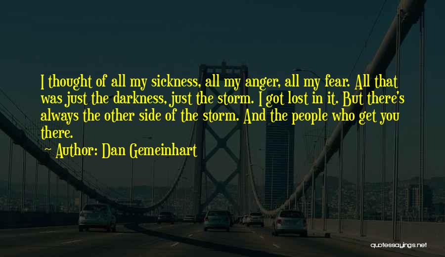 Other People's Anger Quotes By Dan Gemeinhart