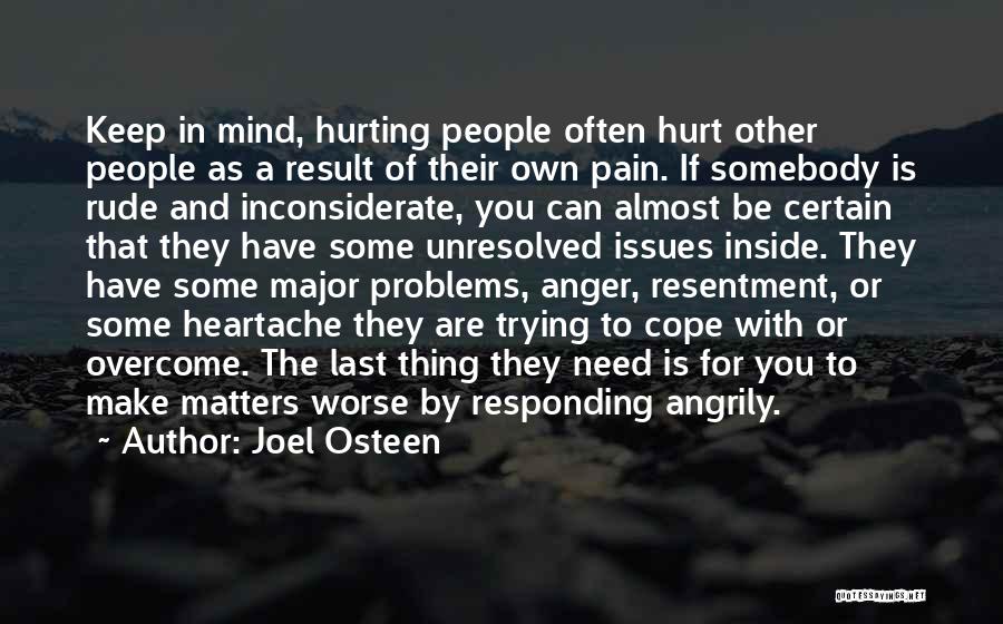 Other People's Anger Quotes By Joel Osteen