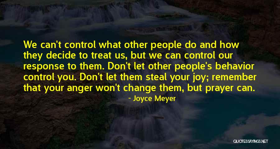 Other People's Anger Quotes By Joyce Meyer