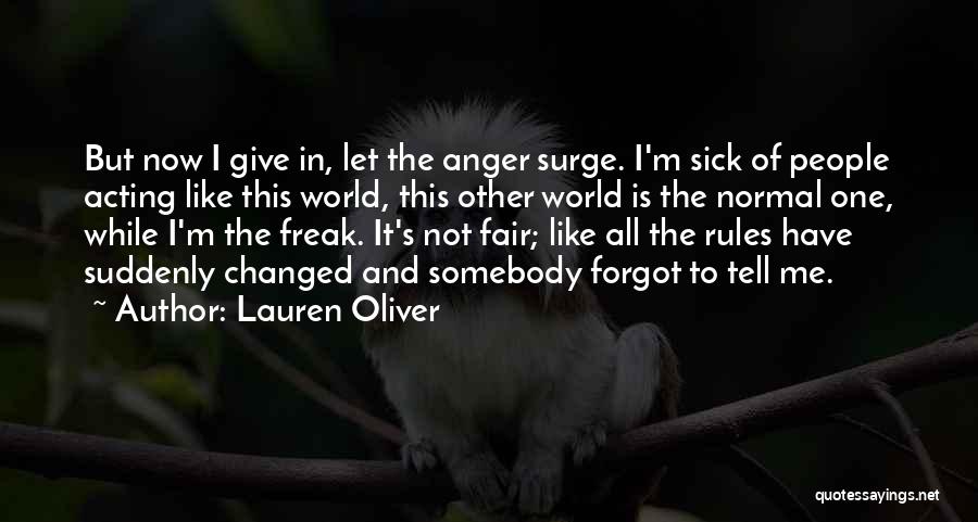 Other People's Anger Quotes By Lauren Oliver
