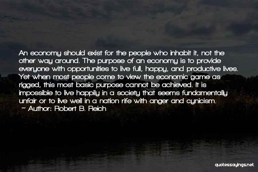 Other People's Anger Quotes By Robert B. Reich