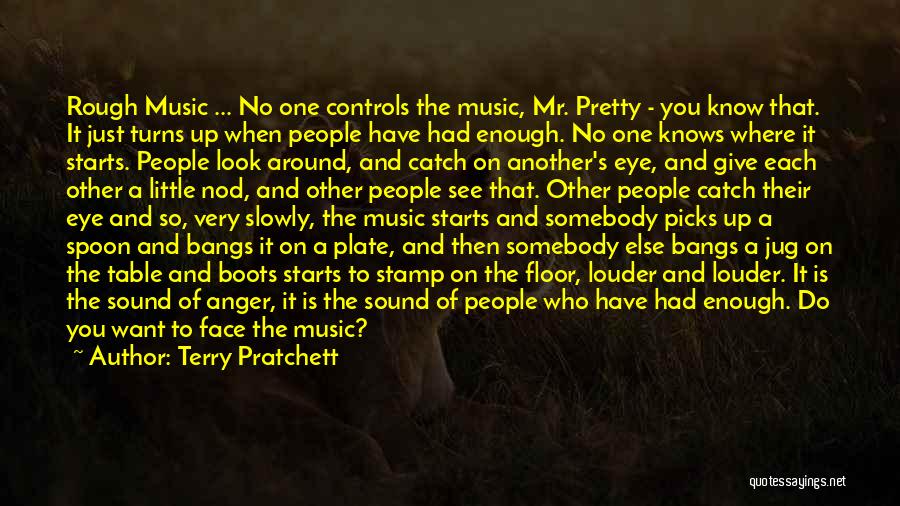 Other People's Anger Quotes By Terry Pratchett