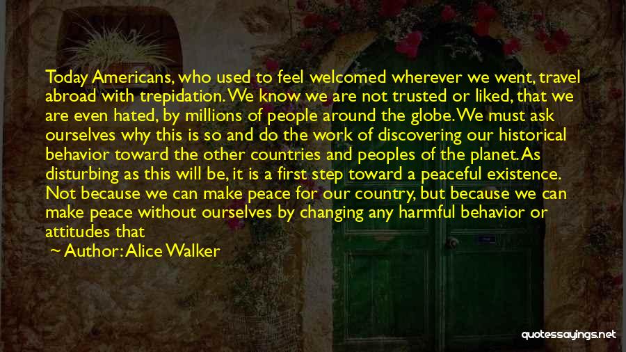 Other People's Behavior Quotes By Alice Walker