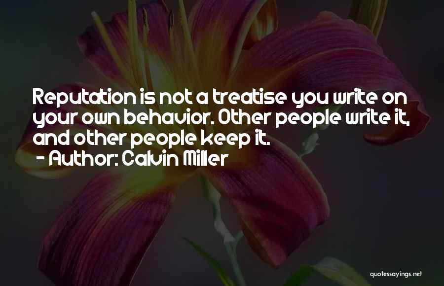 Other People's Behavior Quotes By Calvin Miller
