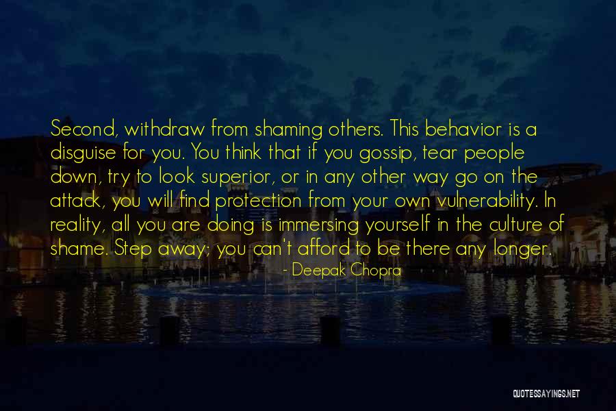 Other People's Behavior Quotes By Deepak Chopra