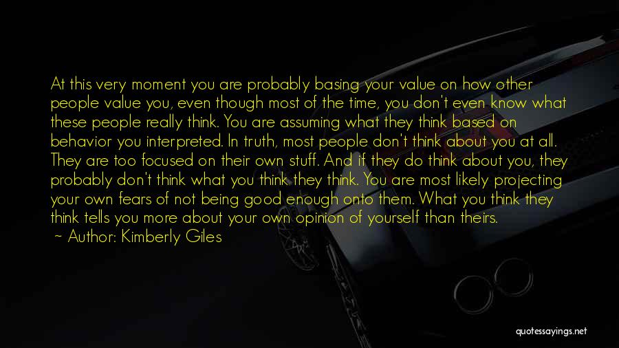 Other People's Behavior Quotes By Kimberly Giles Other People's Behavior Quotes By Kimberly Giles