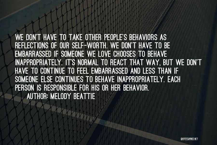 Other People's Behavior Quotes By Melody Beattie