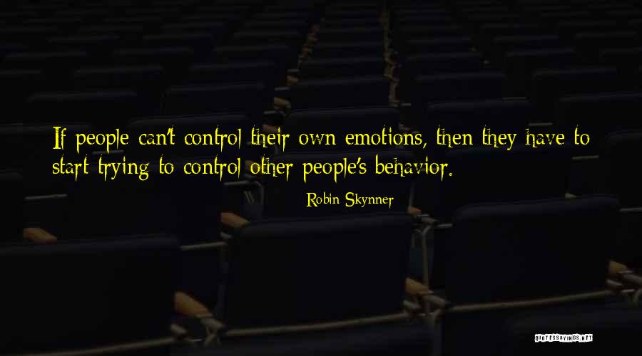 Other People's Behavior Quotes By Robin Skynner