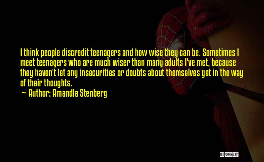 Other People's Insecurities Quotes By Amandla Stenberg