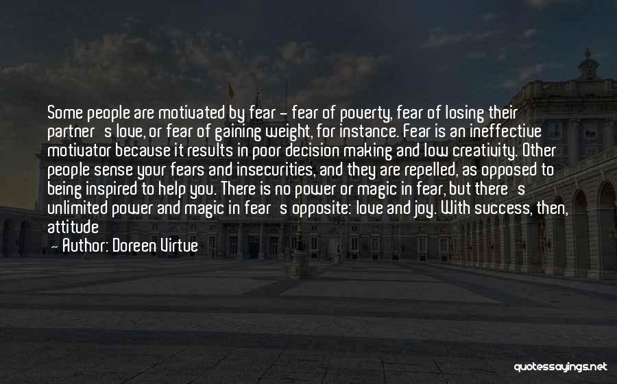 Other People's Insecurities Quotes By Doreen Virtue