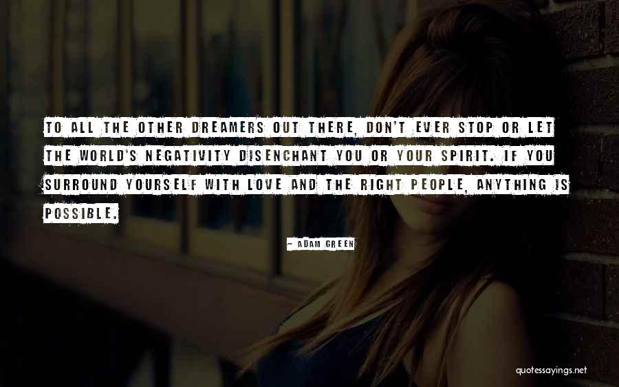 Other People's Negativity Quotes By Adam Green Other People's Negativity Quotes By Adam Green