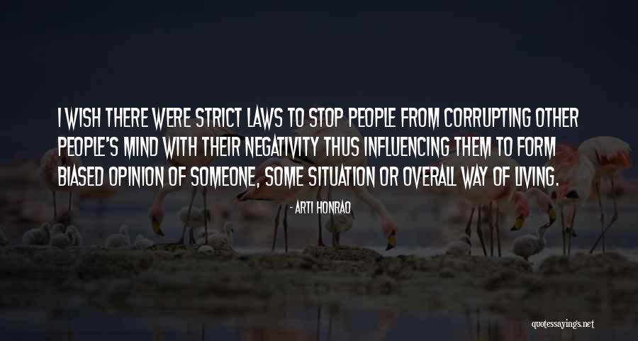 Other People's Negativity Quotes By Arti Honrao Other People's Negativity Quotes By Arti Honrao