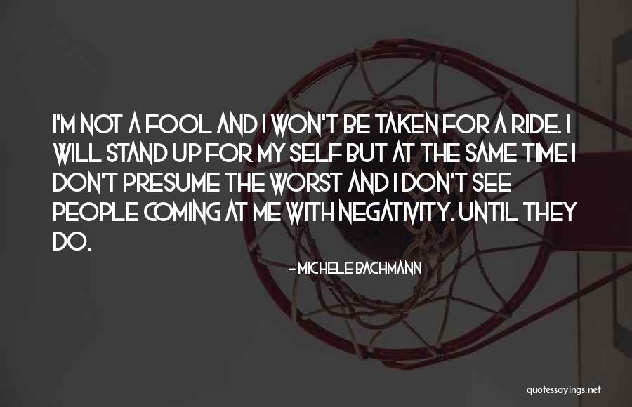 Other People's Negativity Quotes By Michele Bachmann