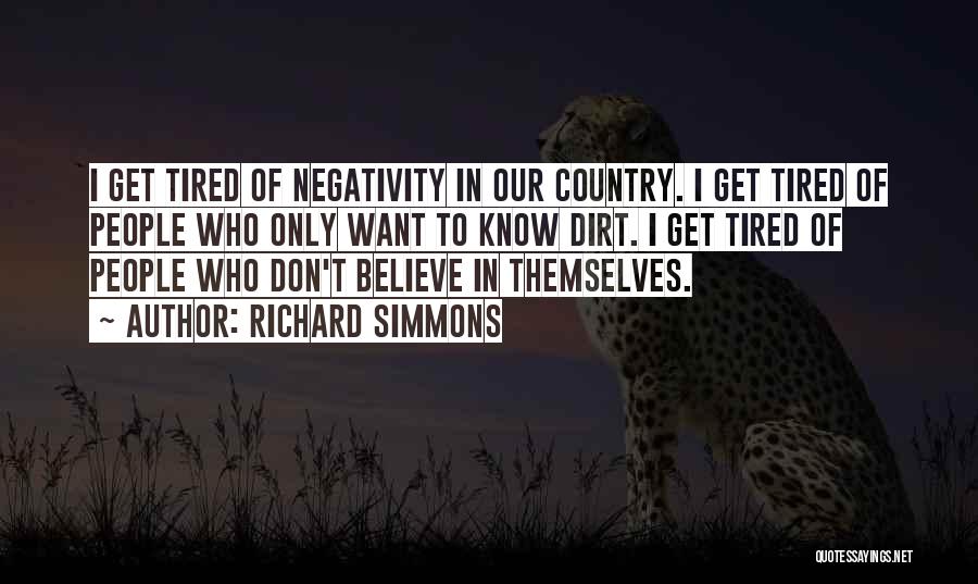 Other People's Negativity Quotes By Richard Simmons