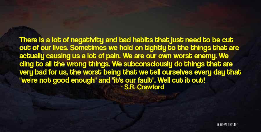 Other People's Negativity Quotes By S.R. Crawford Other People's Negativity Quotes By S.R. Crawford