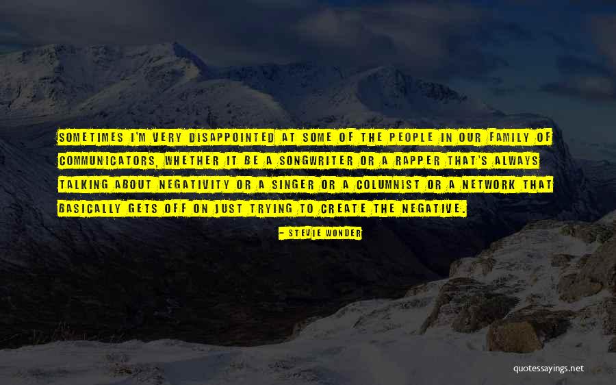 Other People's Negativity Quotes By Stevie Wonder Other People's Negativity Quotes By Stevie Wonder