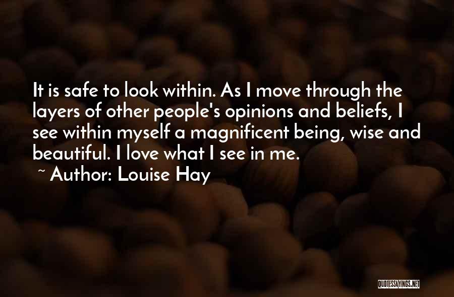 Other People's Opinions Quotes By Louise Hay