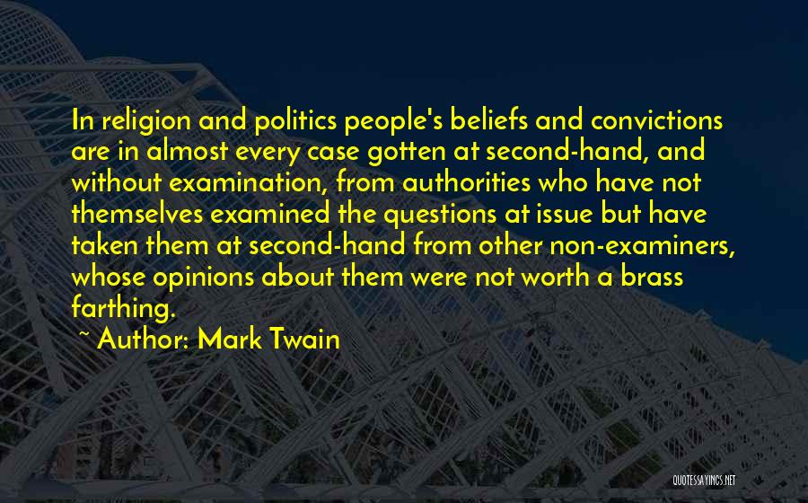 Other People's Opinions Quotes By Mark Twain