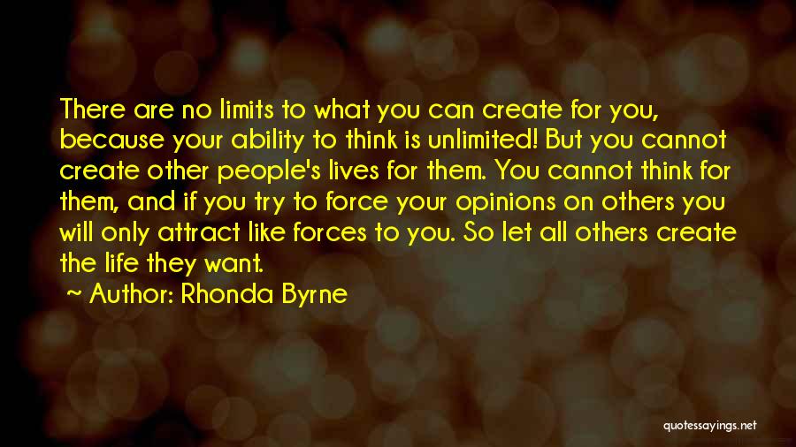 Other People's Opinions Quotes By Rhonda Byrne