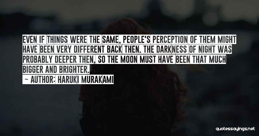 Other People's Perception Of You Quotes By Haruki Murakami