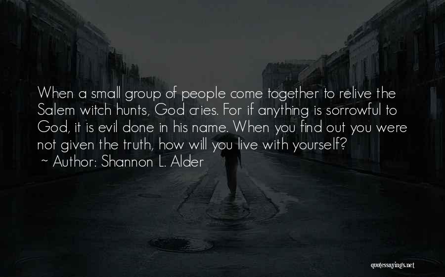 Other People's Perception Of You Quotes By Shannon L. Alder