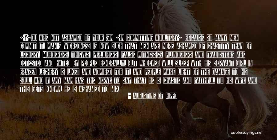 Other People's Perception Quotes By Augustine Of Hippo Other People's Perception Quotes By Augustine Of Hippo