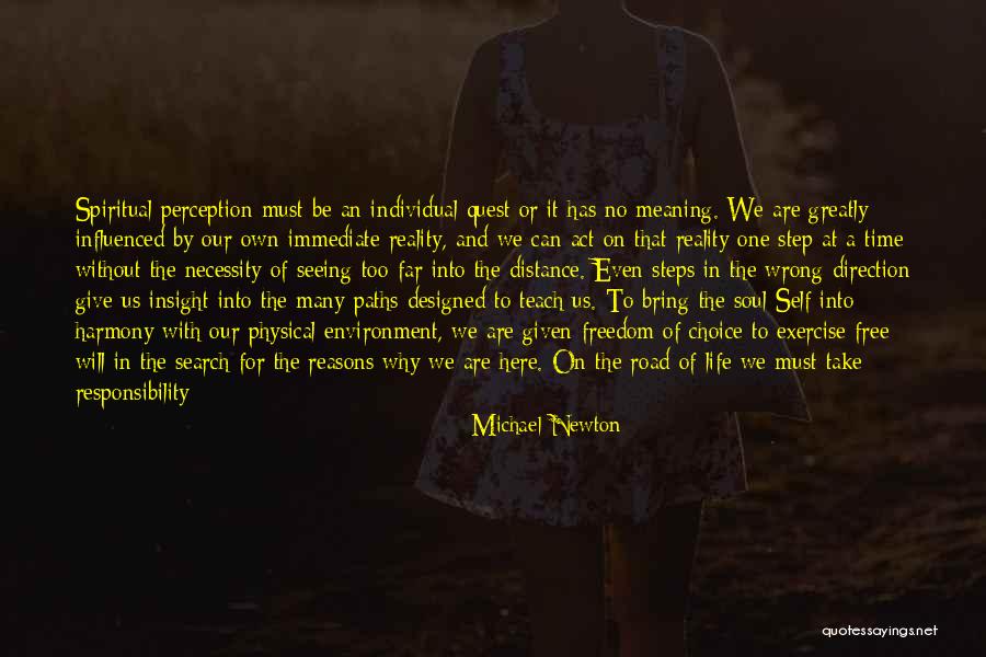 Other People's Perception Quotes By Michael Newton Other People's Perception Quotes By Michael Newton