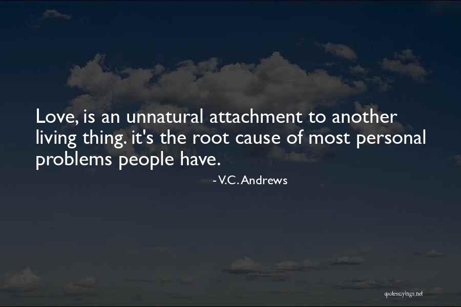Other People's Problems Are Not My Problems Quotes By V.C. Andrews Other People's Problems Are Not My Problems Quotes By V.C. Andrews