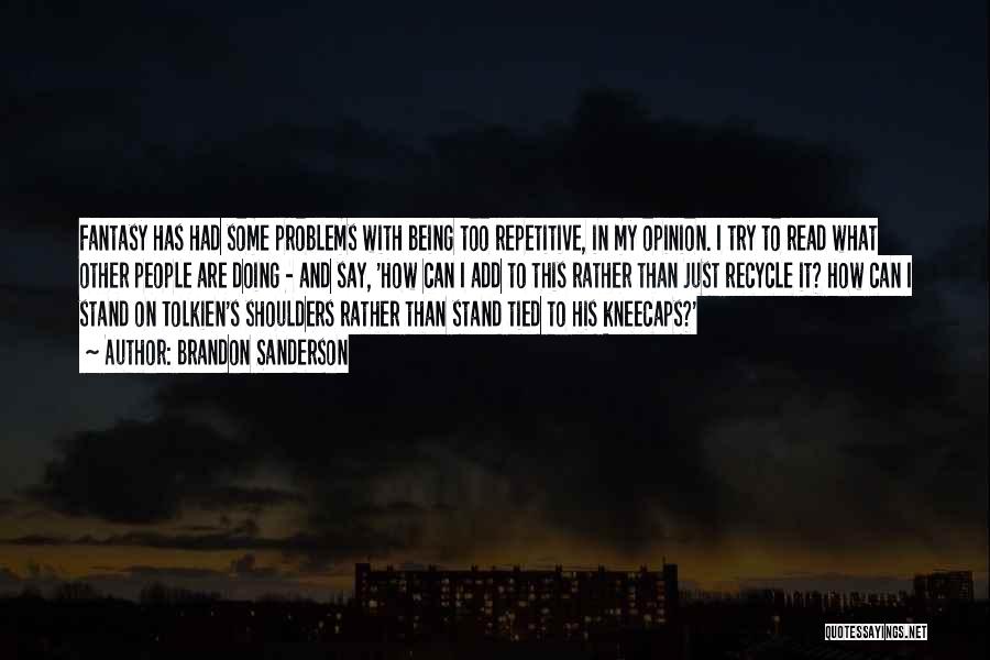 Other People's Problems Quotes By Brandon Sanderson