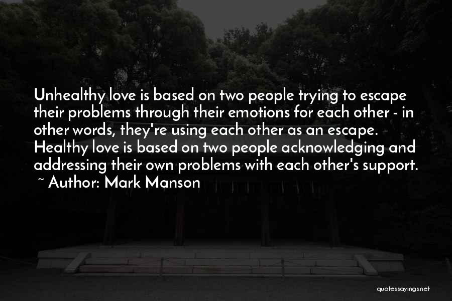 Other People's Problems Quotes By Mark Manson