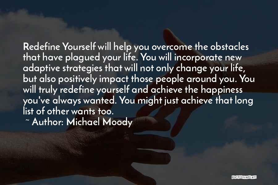Other People's Stress Quotes By Michael Moody