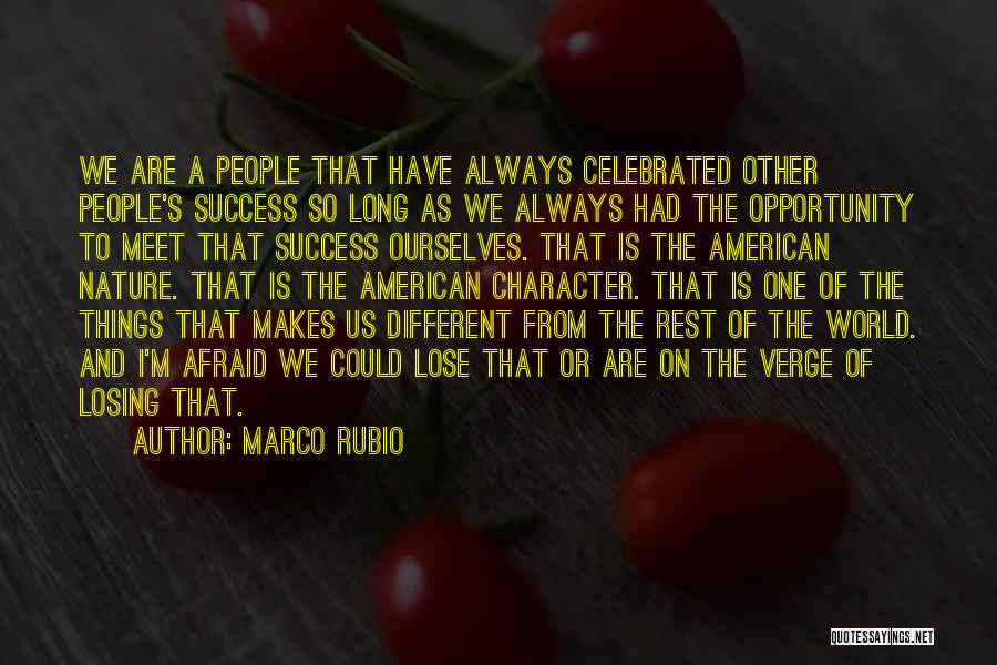 Other People's Success Quotes By Marco Rubio