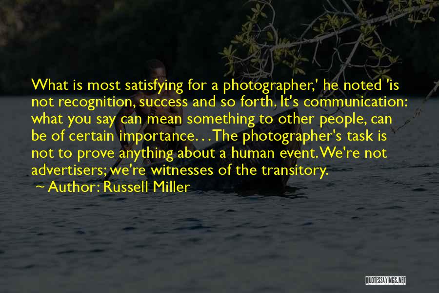 Other People's Success Quotes By Russell Miller