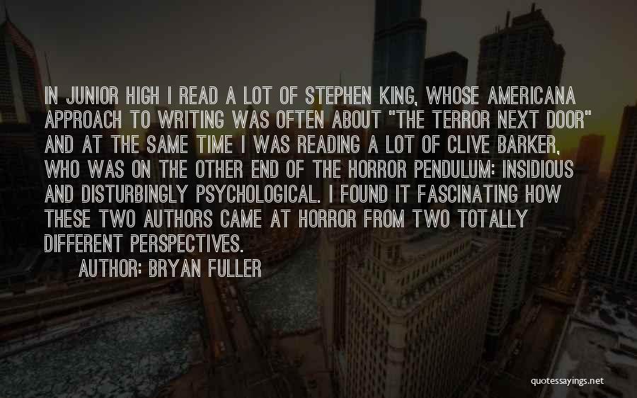 Other Perspectives Quotes By Bryan Fuller
