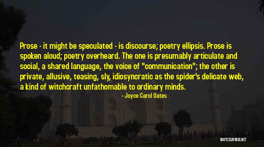Other Prose Quotes By Joyce Carol Oates Other Prose Quotes By Joyce Carol Oates