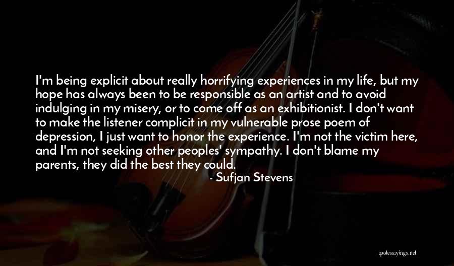 Other Prose Quotes By Sufjan Stevens Other Prose Quotes By Sufjan Stevens