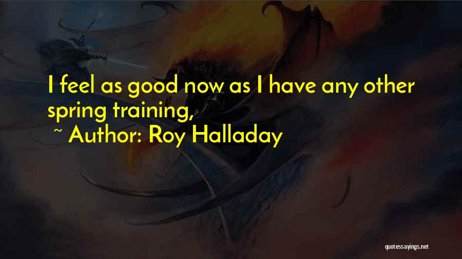 Other Quotes By Roy Halladay