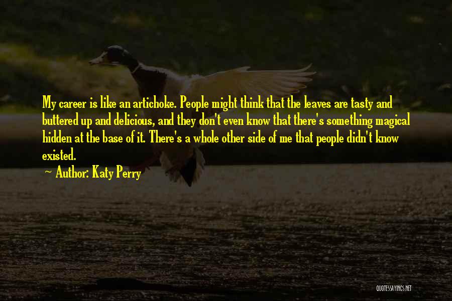 Other Side Me Quotes By Katy Perry