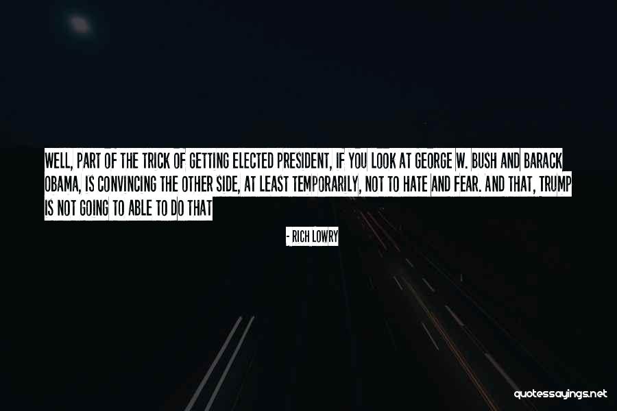 Other Side Of Fear Quotes By Rich Lowry Other Side Of Fear Quotes By Rich Lowry