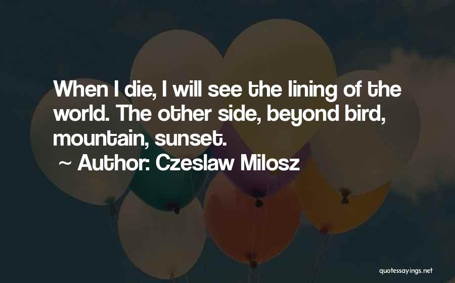 Other Side Of The World Quotes By Czeslaw Milosz