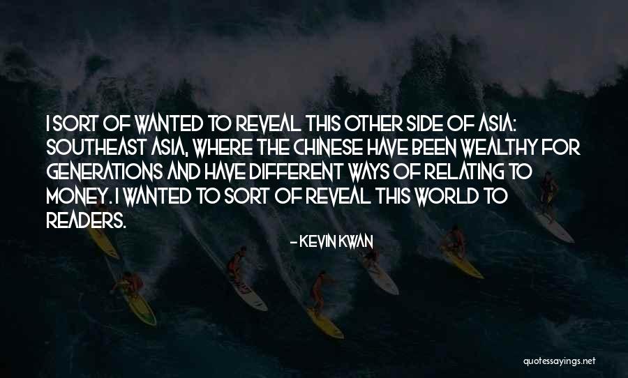 Other Side Of The World Quotes By Kevin Kwan Other Side Of The World Quotes By Kevin Kwan